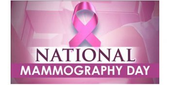 National Mammography Day — OCT 20, 2017